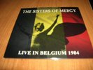 SISTERS OF MERCY   live in balgium 84 7'   clear