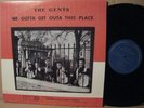 THE GENTS GOTTA GET OUTA PLACE RPC LP OOP GARAGE PSYCH