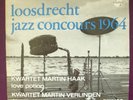 MARTIN HAAK QUARTET - Loosdrecht 1964 DUTCH JAZZ EP NM