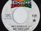 Funk 45 BOBBY FRANKLIN Bring It on Down THOMAS HEAR