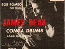 James Dean On conga drums Bob Romeo flute Romeo 100 ep