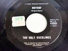 THE UGLY DUCKLINGS-NOTHIN-45/VINYL