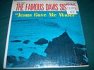 Famous Davis Sisters Jesus Gave Me Water Savoy MG-14036