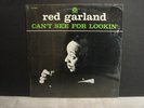 RED GARLAND: Can't See for Lookin' PRESTIGE LP ORG SEAL