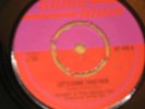 7 inch RARE LETS COME TOGETHER-DANDY,LISTEN