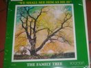 FAMILY TREE WE SHALL SEE HIM AS HE IS LP SS MODERN SOUL