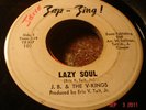 J.B. & THE V-KINGS, LAZY SOUL/I'VE GOT DREAMS * RARE*