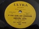 R&B / BLUES- PRESTON LOVE- ULTRA 78 RPM RECORDS- LISTEN
