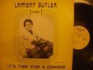 LAMONT BUTLER It's Time for a Change BLESSED LP