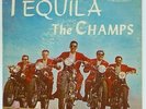 THE CHAMPS - TEQUILA (CHALLENGE EP 7100) NICE