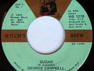 GEORGE CAMPBELL: Sugar / Get It On (rare soul vinyl 45)