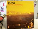 CACTUS / ONE WAY... OR  ANOTHER /  WITH POSTER / VERY R