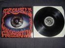 TROUBLE - MANIC FRUSTRATION - LP -