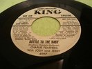 Rockabilly 45 -Charlie Feathers- Bottle To The Baby- K4
