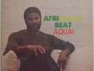 SOUL MODERN BOOGIE AFRICARIBE BEAT AQUAI LP VERY RARE