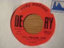 NORTHERN SOUL 45 - RICKY MADISON - I'LL FOLLOW YOU - DE