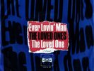 THE LOVED ONES: Ever Lovin´ Man (scarce 1968 German 7
