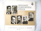 GERMAN TELEF.: FAMOUS COMPOSERS play their own works 19