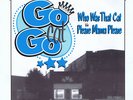 GO CAT GO - PLEASE MAMA PLEASE - MONSTER DANCE FLOOR FI