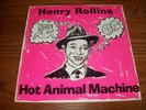 ROLLINS- HOT ANIMAL MACHINE / BLACK FLAG - ROLLINS BAND