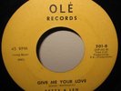 Betty & Len - Hey Senorita b/w Give Me Your Love - OLE 