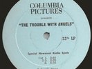 THE TROUBLE WITH ANGELS ? 33 LP SPECIAL NEWSCAST RADIO 