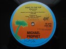 FIGHT  IT  TO THE  TOP  MICHAEL  PROPHET  orig  12 inch
