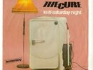 THE CURE 10:15 SATURDAY NIGHT FRENCH ONLY