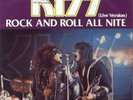 Kiss; Rock And Roll All Nite (Single)