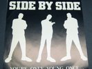 Side by Side - 'You're Only Young Once', Revelation Rec