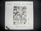 PINK TURDS IN SPACE Grestest Sh*ts punk sedition rare