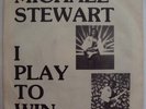 SOUL MODERN BOOGIE MICHAEL STEWART I PLAY TO WIN RARE 7