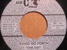 NORTHERN SOUL Kings Go Forth One Day / You're the One M