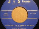 NORTHERN SOUL Jimmy & Arthur Dancing In A Dream World J