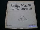 TON  STEINE  SCHERBEN , KEINE MACHT FÜR NIEMAND DOPPEL 