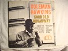 COLEMAN HAWKINS-GOOD OLD BROADWAY-DG-MONO-NM-ORIG -RVG