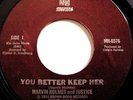* MARVIN HOLMES & JUSTICE You Better Keep Her 