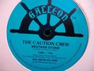 THE CAUTION CREW Westside Storie GALLEON ELECTRO RAP 12