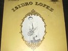 ISIDRO LOPEZ Recuerdos de LP RARE Tejano Tex-Mex Siesta