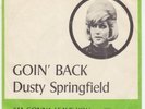 DUSTY SPRINGFIELD Goin' Back RARE Denmark Norway p/s 45