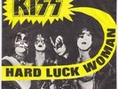 KISS Hard Luck Woman RARE Denmark 45 w/pic sleeve HEAR