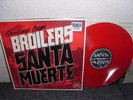 broilers-santa muerte..col.red.signed.rar o.o.p. rancid