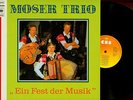 LP-MOSER TRIO-ERICH MOSER --EIN FEST DER MUSIK --RARR