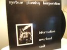 System Planning Korporation *Information Overload Unit-
