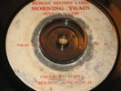 7 inch MORNING TRAIN - NEVILLE BLYTHE,LISTEN