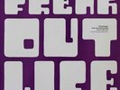 FREAK OUT LIFE – AUSTRIAN ROCK- JAZZ- KRAUT MONSTER IN 