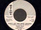 MOTOWN SOUL 45 Debbie Dean DONT LET HIM SHOP AROUND 100