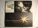 SESAC 3201/2-BARBARA CARROLL TRIO-WHY NOT? RARE-SIGNED