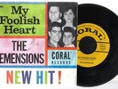 DOO WOP 45 THE DEMENSIONS MY FOOLISH HEART w/ PICTURE S