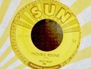 Rockabilly 45-Billy (Lee) Riley-Trouble Bound-Sun 245-O